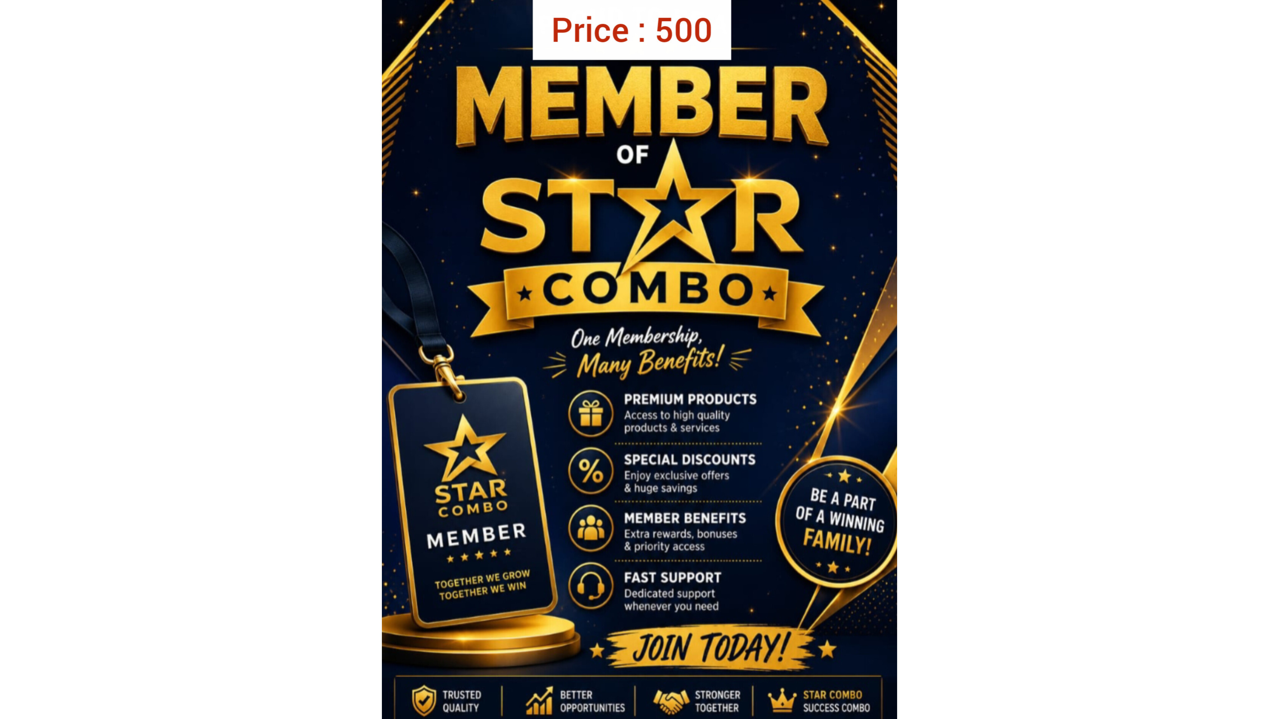 Member Of Star Combo ( price : 500 )